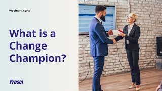 What is a Change Champion?