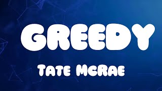 Tate McRae - greedy  Lyrics