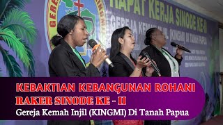 Kebaktian Kebangunan Rohani | Raker Sinode Ke - II | Gereja Kemah Injil (KINGMI) Di Tanah Papua