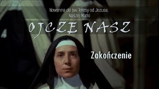 Nowenna do św. Teresy od Jezusa - ZAKOŃCZENIE