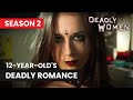 🔴 Deadly Women Season 2 | True Crime Documentary