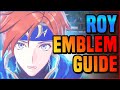 Roy EMBLEM GUIDE. Maddening