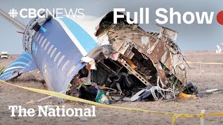 CBC News: The National | Deadly plane crash in Kazakhstan