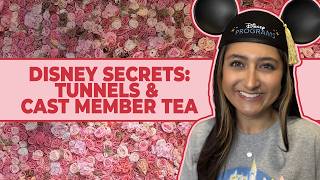 Disney Secrets Tunnels Cast Member Tea