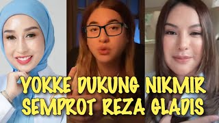 GEGER!! YOKKE UNGKAP KECURANGAN dr REZA GLADIS dan SHELLA SAUKIA TERHADAP KASUS NIKITA MIRZANI