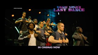 Magic Mike's Last Dance | In cinemas now