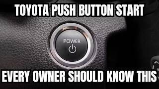 Toyota and Lexus Push Button Start | Every Owner Should Know This!
