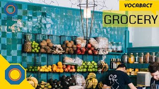 Grocery Meaning | VocabAct | NutSpace