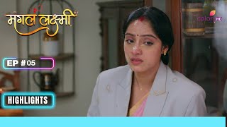 Lakshmi awaits Mangal | Mangal Lakshmi | मंगल लक्ष्मी | Ep. 5 | Highlights