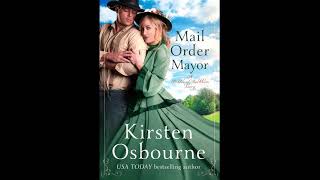 Mail Order Mayor Complete Historical Romance Audiobook