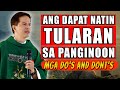 *DO's and DONT's* ANG DAPAT NATIN TULARAN SA DIYOS | Fr. Joseph Fidel Roura