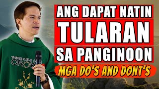 *DO's and DONT's* ANG DAPAT NATIN TULARAN SA DIYOS | Fr. Joseph Fidel Roura