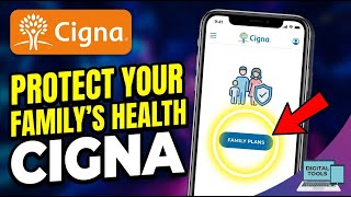 How to Protect Your Family's Health with Cigna - Detailed Guide