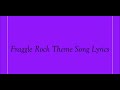 Fraggle Rock Theme Song Lyrics