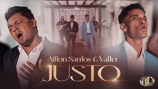 Justo I (Ailton Santos e Valter)  I Clipe Oficial.