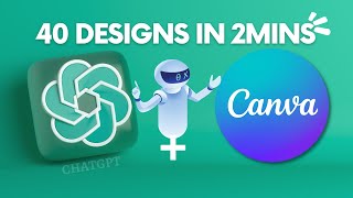 How to Create 40 Social Media Post Designs in 2mins Using ChatGPT and Canva AI