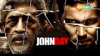John Day | Randeep Hooda | Naseeruddin Shah | Elena | Best Hindi Movie