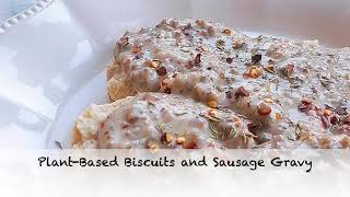 Plant-Based Biscuits and Sausage Gravy