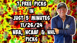 NBA, NCAAF, NHL Best Bets for Today Picks & Predictions Tuesday 11/26/24 | 7 Picks in 5 Minutes