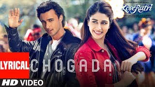 Chogada With Lyrics  | Loveyatri | Aayush Sharma | Warina Hussain |Darshan Raval, Lijo-DJ Chetas
