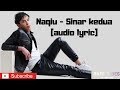 Naqiu - Sinar kedua [AUDIO LYRIC]