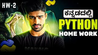 Python in Kannada - Homework-2 Questions Solved - Tips and Tricks | Full Course for Beginners