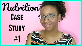 Nutrition Case Study