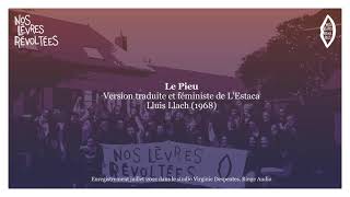 Nos Lèvres Révoltées • Le Pieu