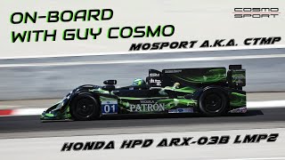 On-Board with Guy Cosmo: Honda HPD ARX 03b LMP2 at Mosport, a.k.a. Canadian Tire Motorsport Park