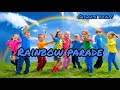 The Rainbow Parade 🌈😍🐻# Giggle beats # kidz tunes.