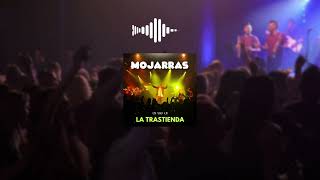 Los Mojarras en vivo en La Trastienda