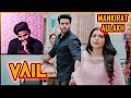 VAIL (OFFICIAL VIDEO) Mankirt Aulakh Ft. Nimrat Khaira | Avvy Sra | Shree Brar | Arvindr Khaira