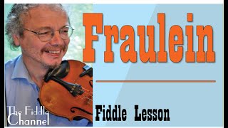 Fraulein (fiddle lesson)