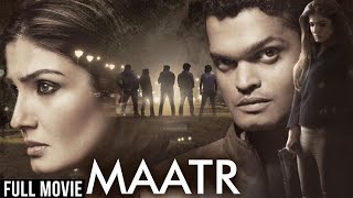 Maatr Full Hindi Movie | Raveena Tandon | Madhur Mittal | Superhit Thriller Movie
