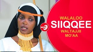 WALALOO SIIQQEE | MO'AA TV