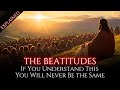 The Beatitudes: The Words of Jesus That Changed the World