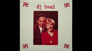 DJ Hvad - DJ Hvad