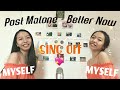 Better Now – Post Malone (Sing Off vs. myself)| mash up with RolaCinder