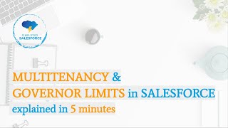Multitenancy and Governor Limits in Salesforce explained in 5 minutes