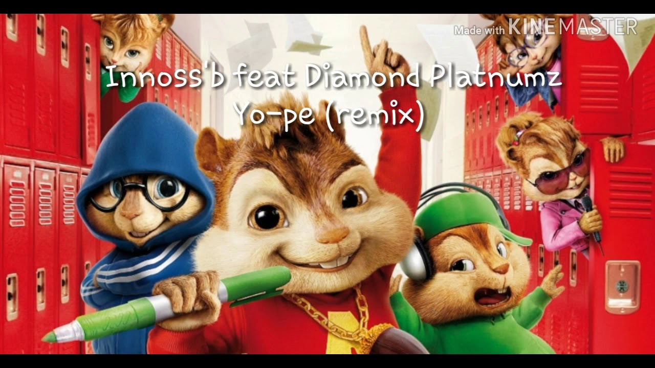 Innoss'b Feat Diamond Platnumz - Yo-Pe Remix (Chipmunks Version) - YouTube