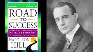Road to Success - Napoleon Hill - Full Audiobook