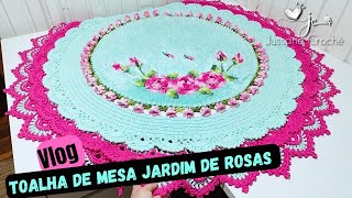 Toalha de Mesa Jardim de Rosas/ Vlog informativo/ Valores/ Material/ tamanho