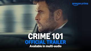 Crime 101 – Official Trailer | Available In Multi - Audio | Prime Video India