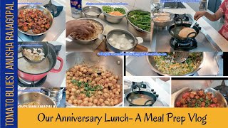 Meal Prep Ideas- Indian |Our Anniversary Lunch Prep And Menu| How I Prepared Our Anniversary Lunch