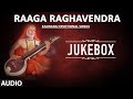 Sri Raghavendra Swamy Kannada Songs► Raaga Raghavendra | SPB, Hemanth | Kannada Devotional Songs