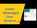 How To Add WhatsApp Chat Shortcut On Home Screen