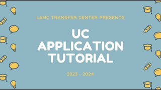UC Application Tutorial Fall 2023 | LA Harbor College Transfer Center