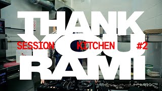 THANKYOURAMI - SESSION #02 | KITCHEN (UK Garage, Afro, Miami Bass, Baile Funk, Bass...)