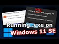 Hacking Windows 11 SE