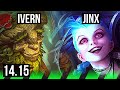 IVERN vs JINX (JGL) | 1/0/19, Rank 9 Ivern | BR Grandmaster | 14.15